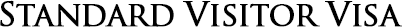 Standard Visitor Visa